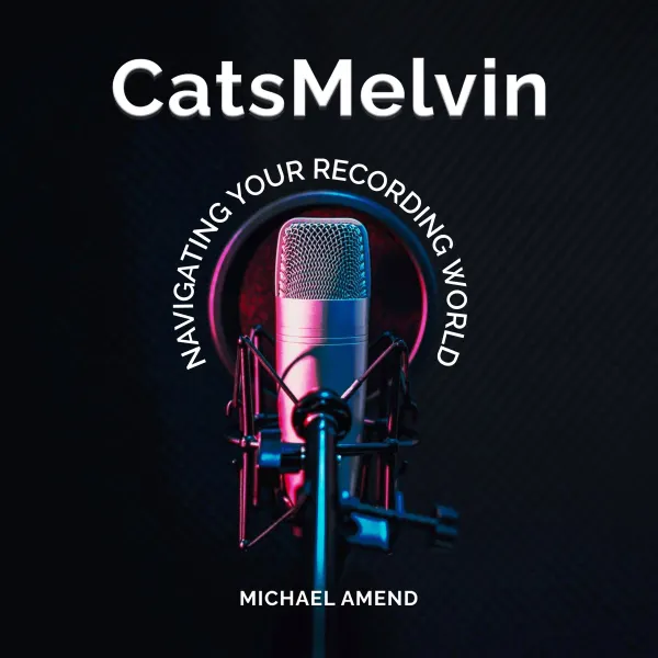 CatsMelvin : Navigating Your Recording World
