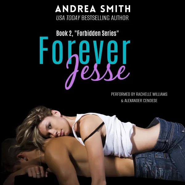 Forever Jesse : Forbidden Series Book 2