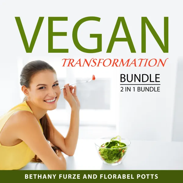 Vegan Transformation Bundle, 2 in 1 Bundle : Vegan Reset and Starting a Vegan Lifestyle
