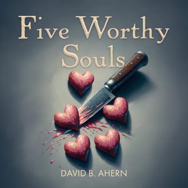 Five Worthy Souls : 