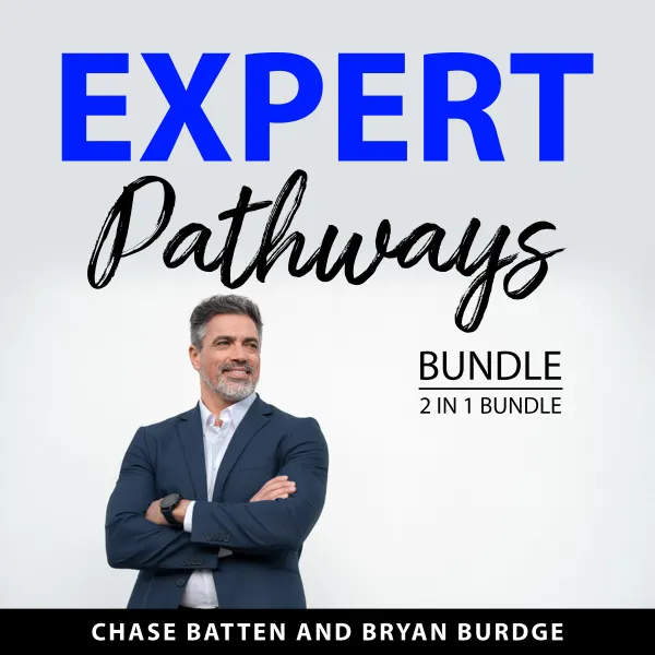 Expert Pathways Bundle, 2 in 1 Bundle : Business Guide of Coaching and Consulting Success