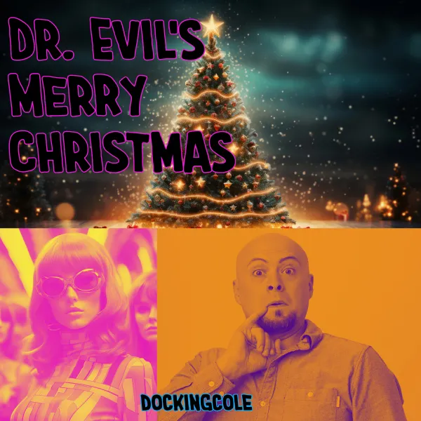 Dr. Evil's Merry Christmas : 