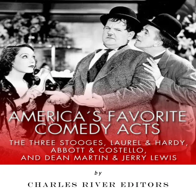 America’s Favorite Comedy Acts: The Three Stooges, Laurel & Hardy ...