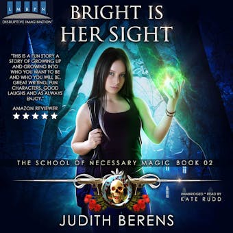 Bright Is Her Sight: An Urban Fantasy Action Adventure - undefined
