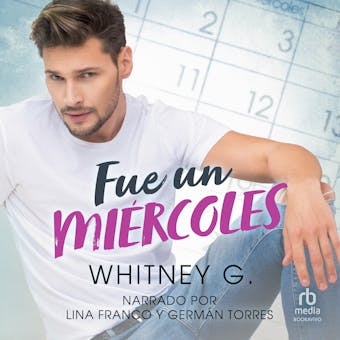 Fue un miércoles (On a Wednesday) - Whitney G.