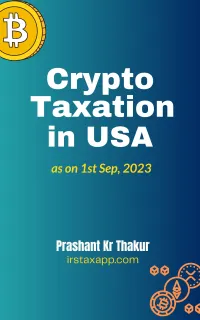 Crypto Taxation in USA : A Comprehensive Guide to Navigating Digital Assets and Taxation