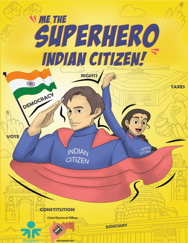 Me, the Superhero Indian Citizen!