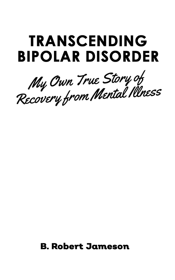 Transcending Bipolar Disorder