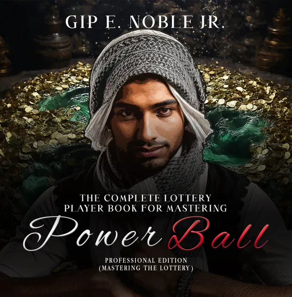 The Complete Lottery Player Book for Mastering POWER BALL