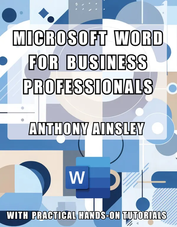 Microsoft Word for Business Professionals