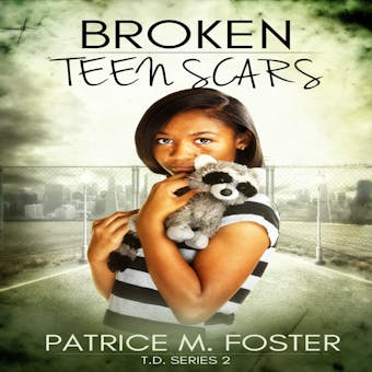 Broken Teen Scars ( Book 2) (T.D.) - undefined